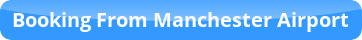 Taxi Booking From Manchester Airport